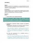 Señalar la importancia de la contabilidad en el proceso administrativo de una organización, así como su impacto en la toma de decisiones éticas por parte del contralor en un ambiente globalizado.