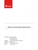 MONOPOLIO, EXTERNALIDADES Y BIENES PÚBLICOS