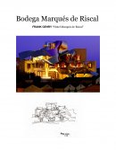 Bodega Marques de Riscal.