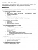 SE DEBE COMPRENDER CON CLARIDAD EL PROBLEMA PLANTEADO, ASÍ COMO LOS ALCANCES DEL MISMO, Y DETERMINAR EL NIVEL DE INTERVENCIÓN QUE SE REQUIERE; ARQUITECTÓNICA, URBANA O DE PLANIFICACIÓN URBANO – REGIONAL..