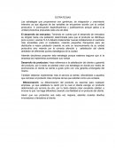 Las estrategias que proponemos son genéricas, de integración y crecimiento intensivo ya que algunas de las variables se encuentran acorde con la unidad productiva.