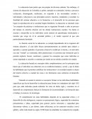 La educación tiene partes que son propias de diversas culturas