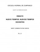 Ensayo de nuevos tiempos para el docentes.