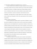 LA CREACIÓN DE AMBIENTES DE APRENDIZAJE EN LA ESCUELA.Las metas educativas han ido cambiando, por ejemplo a principios de 1800