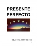 PRESENTE PERFECTO - TRABAJO.