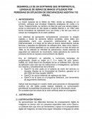 DESARROLLO DE UN SOFTWARE QUE INTERPRETE EL LENGUAJE DE SEÑAS DE MANOS UTILIZADO POR PERSONAS EN SITUACION DE DISCAPACIDAD AUDITIVA Y/O VISUAL