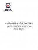 Cambio climático en Chile, sus causas y sus consecuencias negativas en las últimas décadas