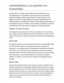 Latinoamérica y sus aportes a la humanidad