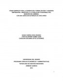 CREAR EMPRESA PARA LA GENERACION, FORMALIZACION Y ASESORIA EMPRESARIAL ORIENTADA A LA POBLACION VULNERABLE DEL MUNICIPIO DE ARMENIA.