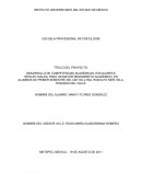DESARROLLO DE COMPETENCIAS ACADÉMICAS, ESCOLARES E INTELECTUALES, PARA UN MAYOR RENDIMIENTO ACADÉMICO, EN ALUMNOS DE PRIMER SEMESTRE DEL CBT NO.2 ING. RODOLFO NERI VELA, TENANGO DEL VALLE.