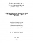 CONOCIMIENTOS DE LA PREVENCIÓN PRIMARIA DE BACTERIURIA ASINTOMÁTICA EN MUJERES GESTANTES.