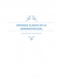Tema- Un Enfoque Clásico de la Administración.