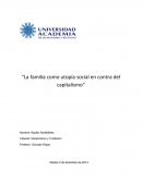 La familia como utopía social en contra del capitalismo