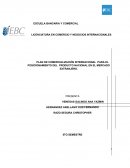 PLAN DE COMERCIALIZACIÓN INTERNACIONAL PARA EL POSICIONAMIENTO DEL PRODUCTO NACIONAL EN EL MERCADO EXTRANJERO