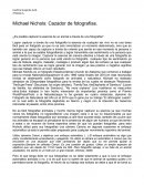 Michael Nichols: Fotógrafo.