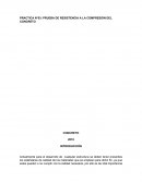 PRUEBA DE RESISTENCIA A LA COMPRESIÓN DEL CONCRETO