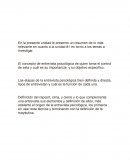 En la presente unidad le presento un resumen de lo más relevante en cuanto a la unidad #1 en torno a los temas a investigar.