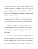 Desde el comienzo en Grecia la filosofía se ha caracterizado por que permanentemente se está cuestionando sobre todo lo que está alrededor del ser humano, sobre las teorías que ya están establecidas, sobre lo que todavía no es investigado
