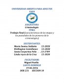 Caracteristicas de las etapas de los pioneros en la criminologia.