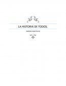 LA HISTORIA DE TODOS.