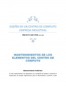 MANTENIMIENTOS DE LOS ELEMENTOS DEL CENTRO DE CÓMPUTO