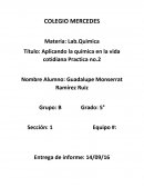 Aplicando la química en la vida cotidiana Practica no.2