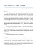 Invisibles en la ciudad prodigio.