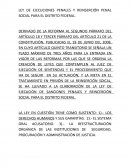 LEY DE EJECUCIONES PENALES Y RE INSERCIÓN PENAL SOCIAL PARA EL DISTRITO FEDERAL.