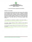 Problema en su comunidad.