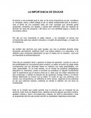 LA IMPORTANCIA DE EDUCAR.