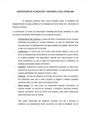 DESCRIPCIÓN DE PLANEACIÓN Y DESARROLLO DEL PROBLEMA