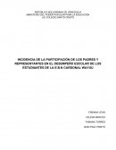 INCIDENCIA DE LA PARTICIPACIÓN DE LOS PADRES Y REPRESENTANTES EN EL DESEMPEÑO ESCOLAR DE LOS ESTUDIANTES DE LA E.B.N CARDONAL WAYUU