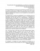 Uno puede estar a favor de la globalización y en contra de su rumbo actual.