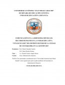 El tribunal calificador de la presente tesis, no se solidariza con la forma, términos, modos y expresiones vertidas en el presente trabajo, siendo únicamente responsabilidad del autor.