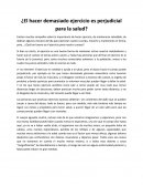 ¿El hacer demasiado ejercicio es perjudicial para la salud?.