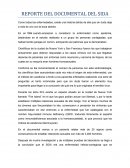 Reporte documental del SIDA.