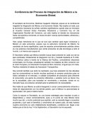 Conferencia del Proceso de Integración de México a la Economía Global.