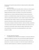 Enfoques de Gestión de la Calidad. Para cada una de las siguientes empresas determine un enfoque de gestión de calidad, justifique sus respuestas