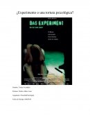 ¿Experimento o una tortura psicológica?.