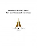 Reglamente de obra y diseño Para las viviendas de la residencial.