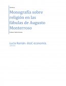 Monografía sobre religión en las fábulas de Augusto Monterroso