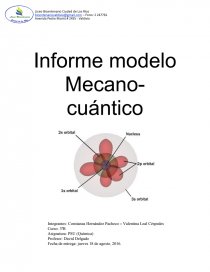 Informe modelo mecano cuantico. - Informes - Valentina Leal Céspedes