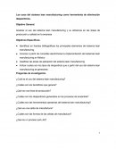 Los usos del sistema lean manufacturing como herramienta de eliminación desperdicios.
