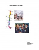 Informe Historia Pueblos Aborígenes de Chile, Conquista de Chile, Independencia de Chile.