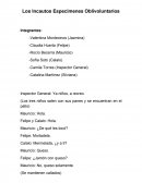 TemA> Los Incautos Especímenes Oblivoluntarios.