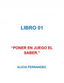 CAPITULO 1: “Aprender es casi tan lindo como jugar”