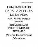 FUNDAMENTOS PARA LA ALEGRIA DE LA VIDA.