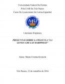 PREGUNTAS SOBRE LA PELICULA “LA LENGUA DE LAS MARIPOSAS”