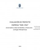 EVALUACIÓN DE PROYECTO EMPRESA “EME LTDA”