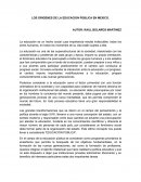 Los orígenes de la educación publica en México.